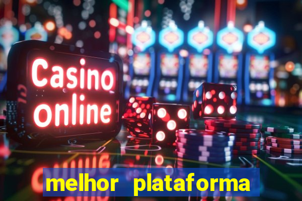 melhor plataforma para jogar fortune tiger